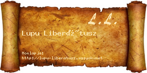 Lupu Liberátusz névjegykártya